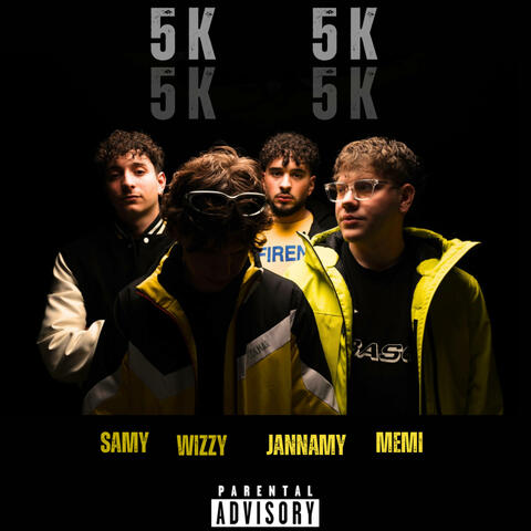 5K (feat. Wizzy, JANNAMY, MEMI, Samy Baby & JACOBEATZ)