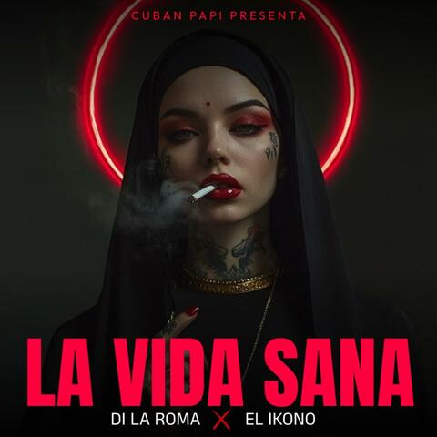 La Vida Sana (feat. El Ikono)