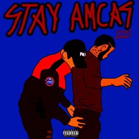 Stay Amcas (feat. Ütteci)