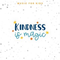 Kindness Is Magic