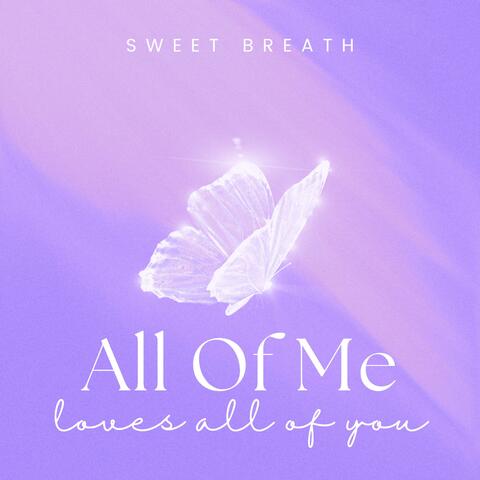 All Of Me Loves All Of You
