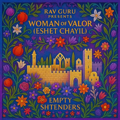 WOMAN OF VALOR (ESHET CHAYIL) (feat. RAV GURU)