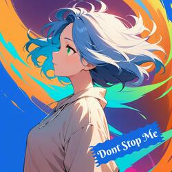 Dont Stop Me