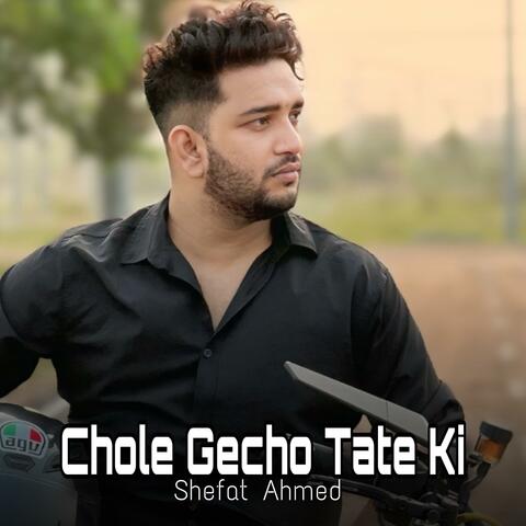Chole Gecho Tate Ki (Mix Version)
