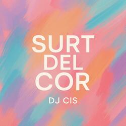 Surt del cor