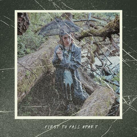 First to Fall Apart (Remastered)