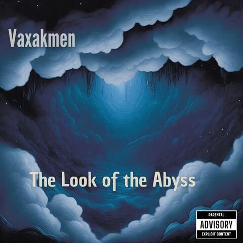 The Look of the Abyss