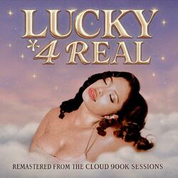 Lucky *4real