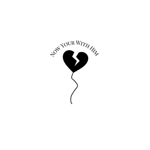 Now Your With Him (feat. Txy1or)
