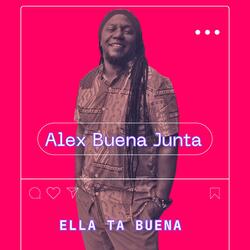 Ella Ta Buena
