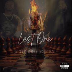 Last One (feat. BornIntoSoul)