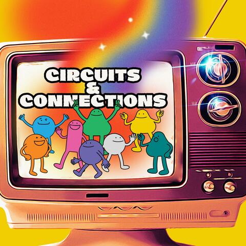 Circuits & Connections