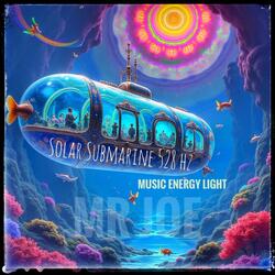 Solar Submarine 528 hz