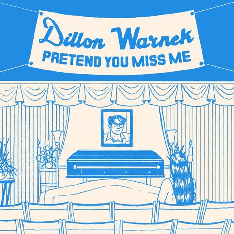 Pretend You Miss Me