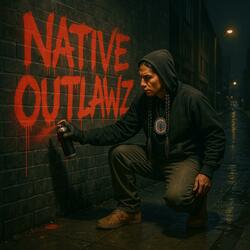 Native Outlaw