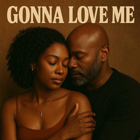 Gonna Love Me
