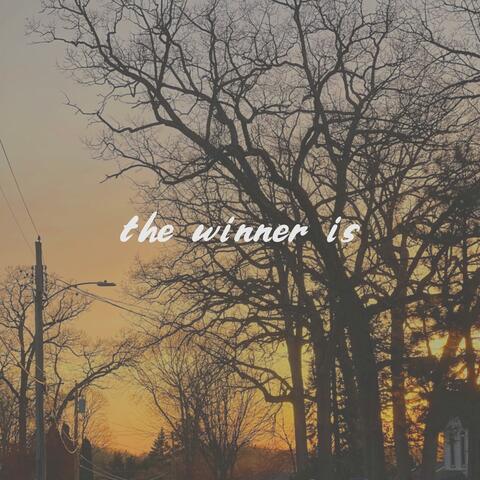 The Winner Is