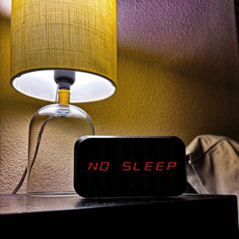 NO SLEEP