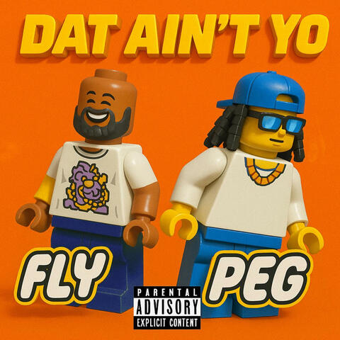 Dat Ain't Yo (feat. Elm Boy Peg)
