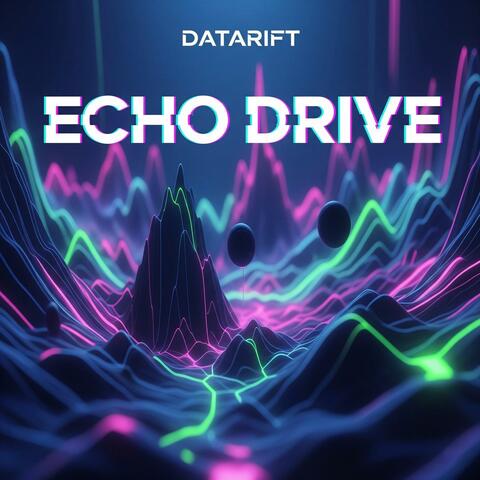 Echo Drive