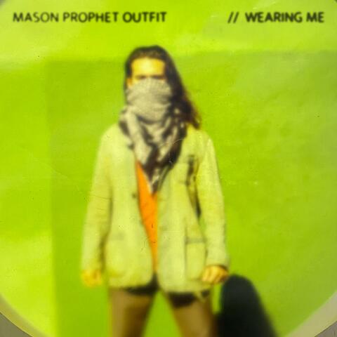 Wearing Me