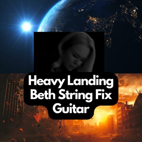 Heavy Landing (Not Our World)