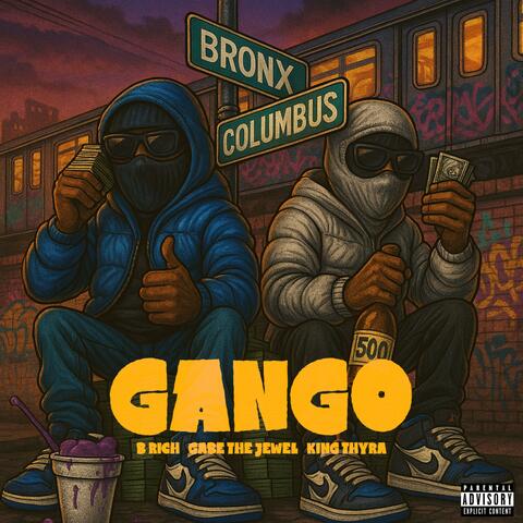 G.A.N.G.O (feat. B'Rich & Thyra Sanders)
