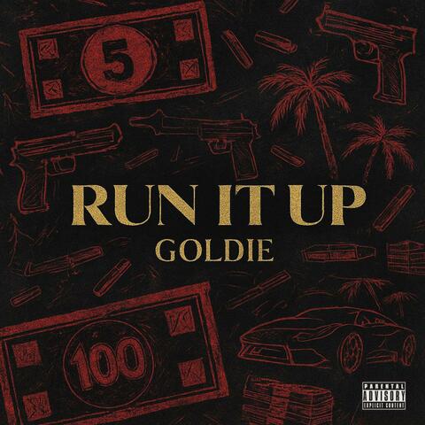 RUN IT UP
