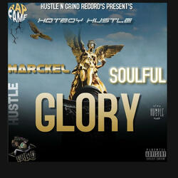 Glory (feat. HotBoy Hustle & Soulful)