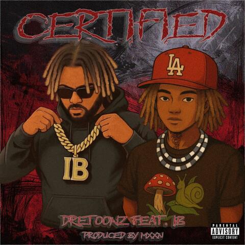 Certified (feat. IB)