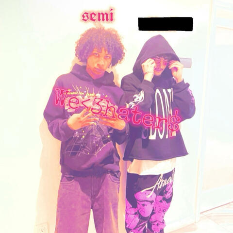 we<3hater$
