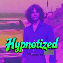 Hypnotized