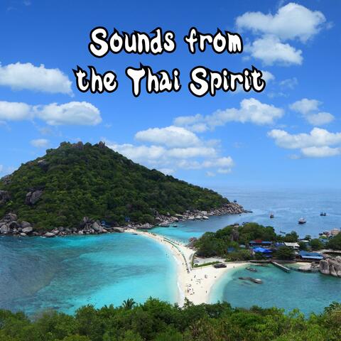 Sounds From The Thai Spirit