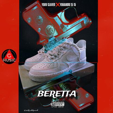 BERETTA (feat. Yohandri 15 15 & Young Clavel)