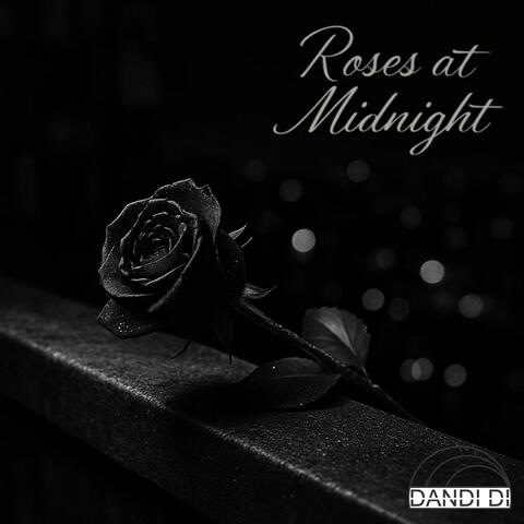 Roses at Midnight