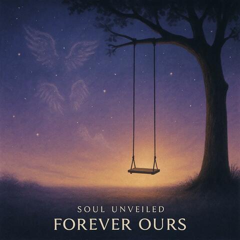 Forever Ours