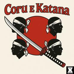 Coru e Katana