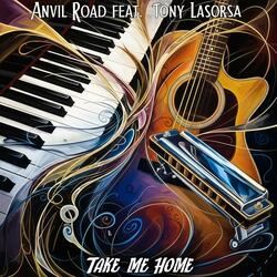 Take Me Home (feat. Tony Lasorsa)