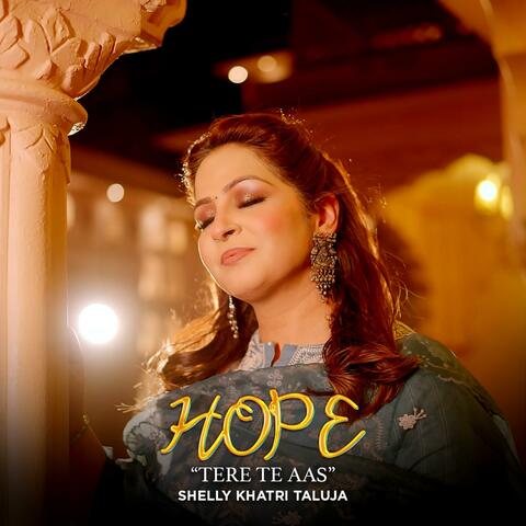 Hope "Tere Te Aas"