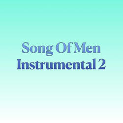 Song Of Men Instrumental (2)