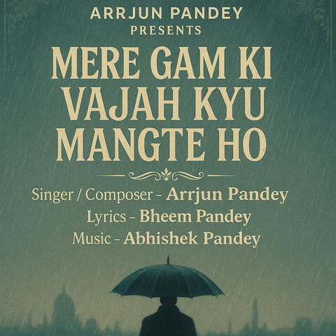Mere Gam Ki Vajah Kyu Mangte ho