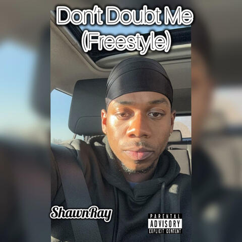 Don't Doubt Me