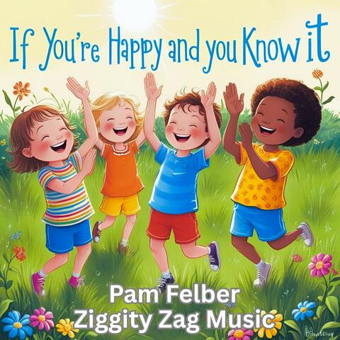 If You're Happy and You Know it