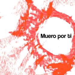 Muero por ti (feat. PX-KOU)
