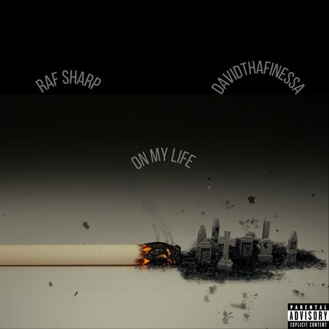 On My Life (feat. Raf Sharp)