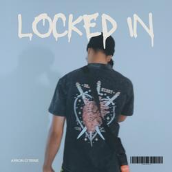 LOCKED IN
