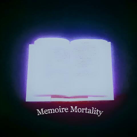 Memoire Mortality