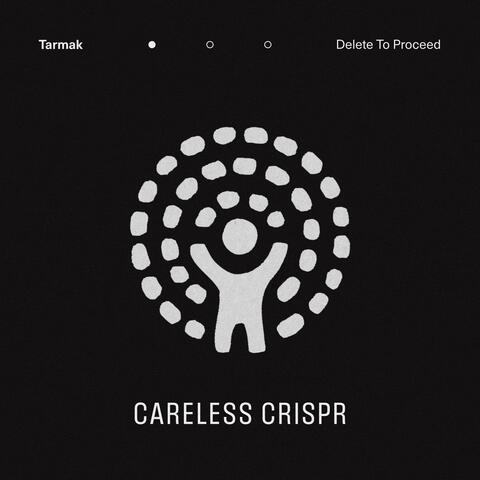 Careless CRISPR