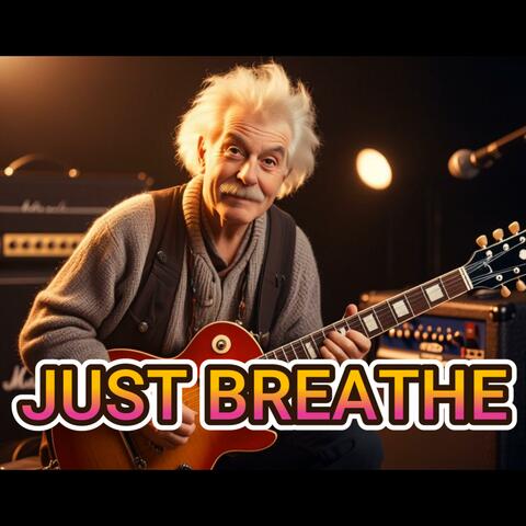 Just Breathe