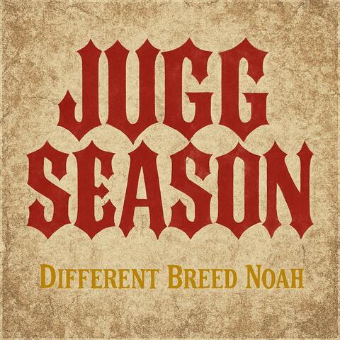 Jugg Season (Che Flow)